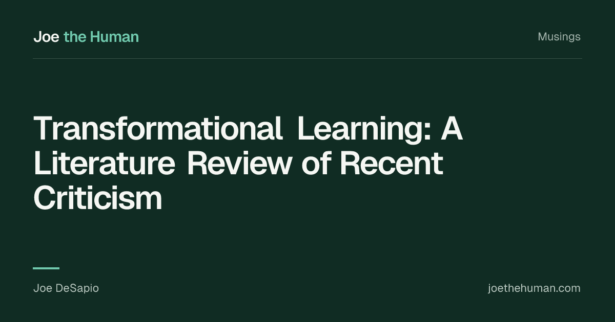 Transformational Learning: A Literature Review of Recent Criticism